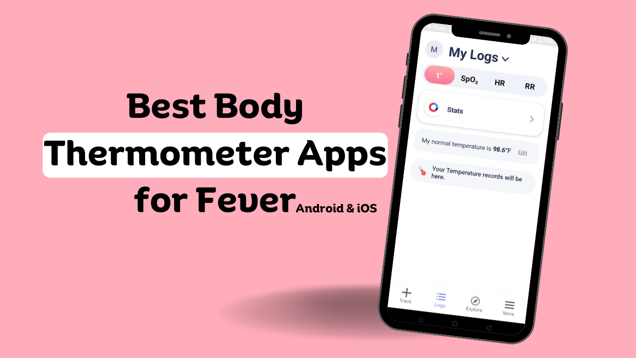 Best Body Thermometer Apps for Fever